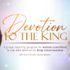 Devotion to The King - Self Healing - 2 Pay
