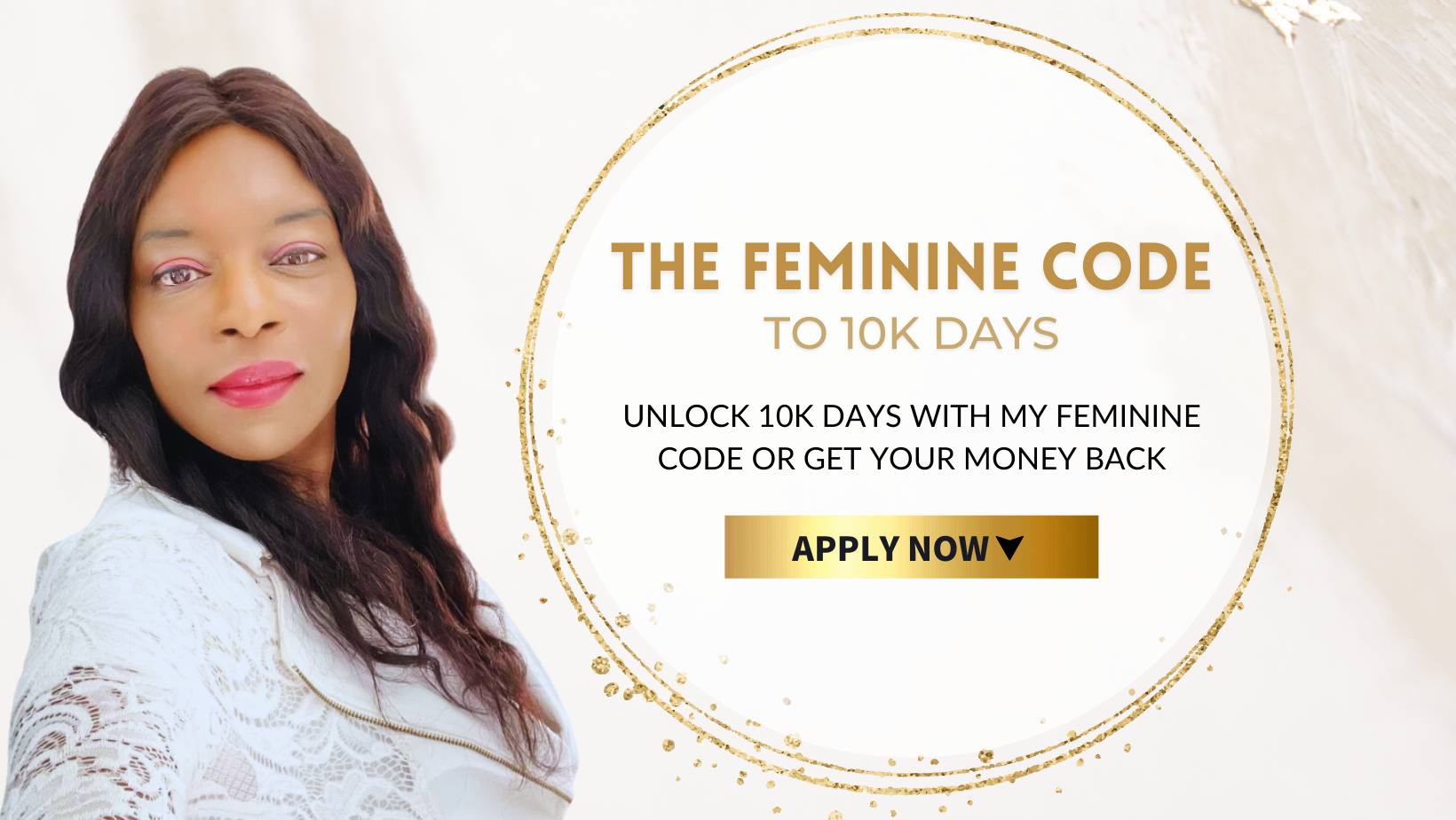 Feminine Code to 10k Days